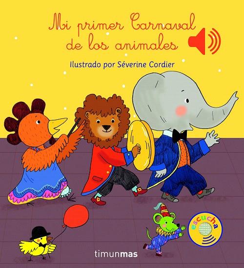 MI PRIMER CARNAVAL DE LOS ANIMALES | 9788408147787 | SEVERINE CORDIER