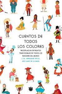 CUENTOS DE TODOS LOS COLORES | 9788478711239 | HERNANDEZ RIPOLL, J.M./SAINZ DE LA MAZA, ARO