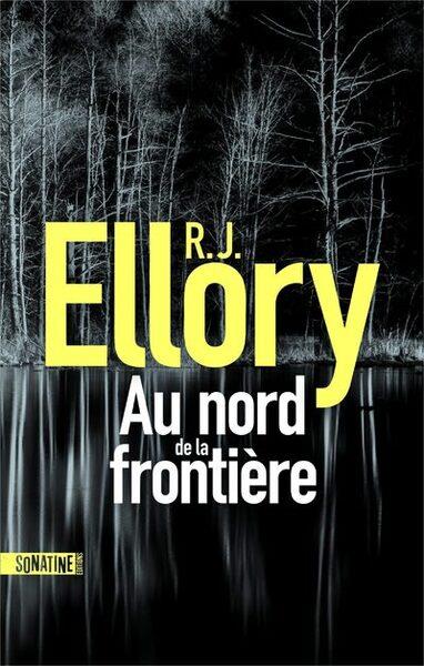 AU NORD DE LA FRONTIÈRE  | 9782383991434 | ELLORY, R.J.