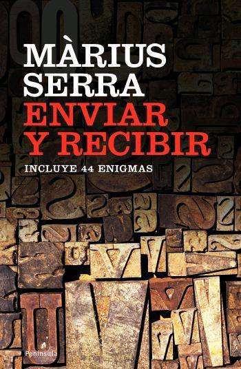 ENVIAR Y RECIBIR | 9788483077979 | MÀRIUS SERRA
