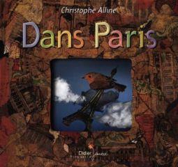 Jaime les samedis 2 : "Dans Paris" de Christophe Alline (ed. Didier jeunesse)  - 