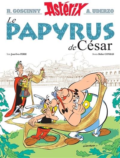 ASTERIX - LE PAPYRUS DE CESAR | 9782864972716 | SCÉNARIO DE JEAN-YVES FERRI DESSINS DE DIDIER CONRAD