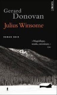 Club de lecture Jaime le noir  20 : "Julius Winsome" de Gerard Donovan - 