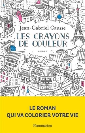 LES CRAYONS DE COULEUR | 9782081411487 | CAUSSE, JEAN-GABRIEL