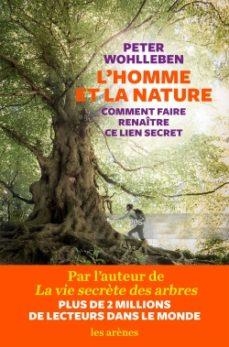 L'HOMME ET LA NATURE | 9791037500687 | WOHLLEBEN, PETER