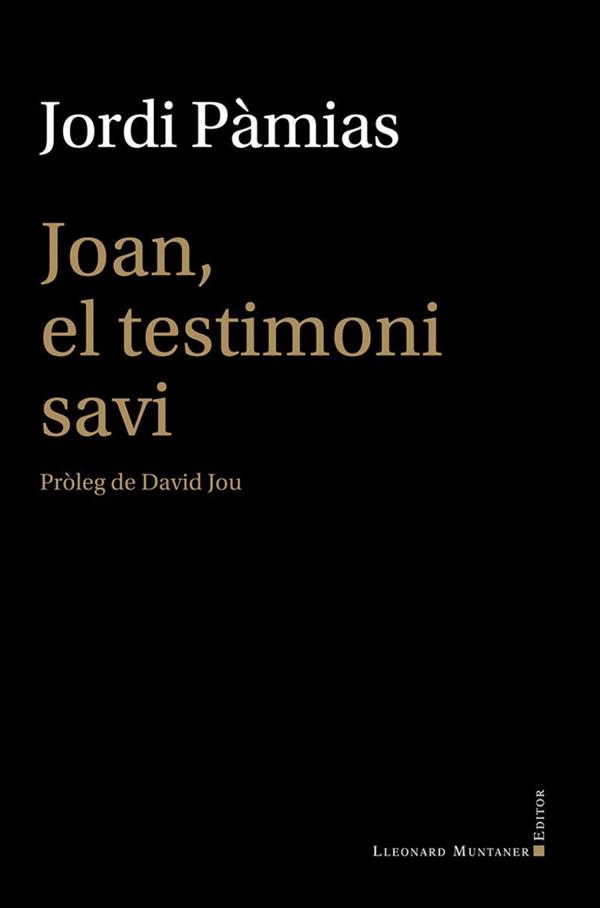 Presentació del llibre de poemes : ” Joan, el testimoni savi ” d'en Jordi Pàmies