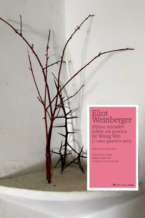 Presentació del llibre : ” Dinou mirades sobre un poema de Wang Wei (i unes quantes més) “