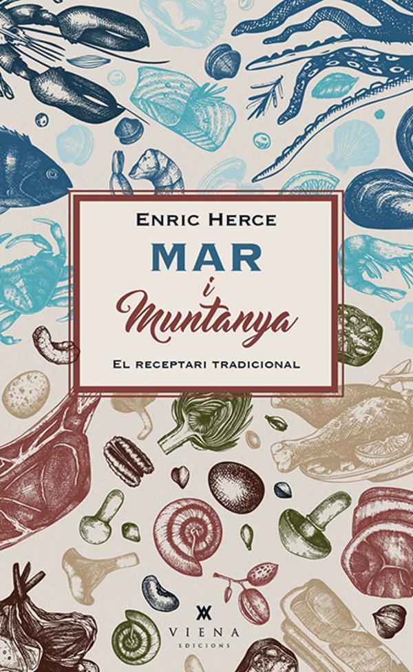 Presentació del llibre “Mar i muntanya” d’Enric Herce de Viena Edicions