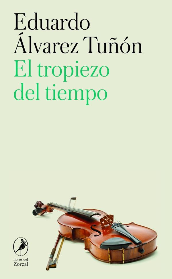 Presentación del libro : “El tropiezo del tiempo” de Eduardo Alvarez Tuñón, Libros del Zorzal