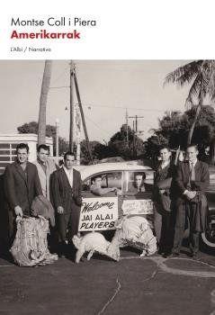 Presentació del llibre “Amerikarrak” de Montse Coll i Piera de Edicions de L’Albí