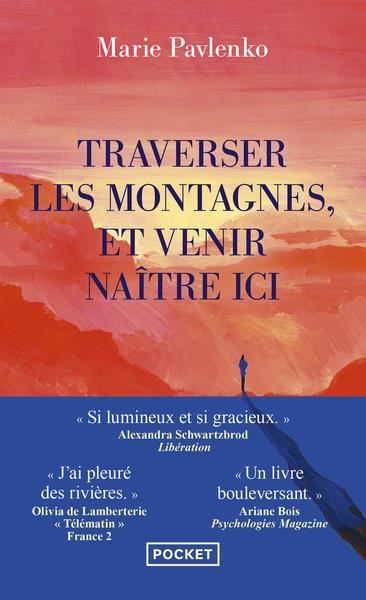 Cercle littéraire :  ” Traverser les montagnes et venir naître ici ” de Marie Pavlenko