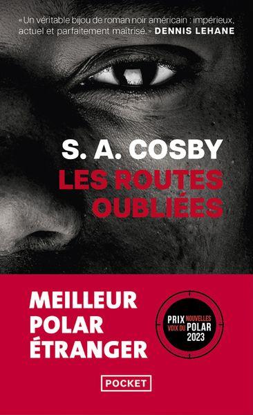 Club de lecture Jaime le noir 94 : “Les routes oubliées” de S. A. Cosby