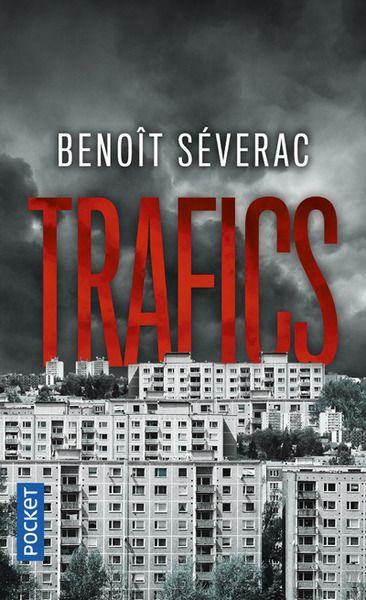 Club de lecture Jaime le noir 102 :  “Trafics” de Benoît Séverac