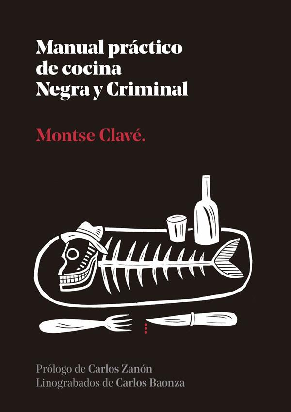 Presentació del llibre “Manual practico de cocina Negra y Criminal” de Montse Clavé