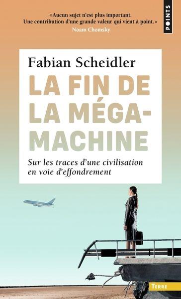 Presentation du livre : “La fin de la mégamachine” de Fabian Scheidler