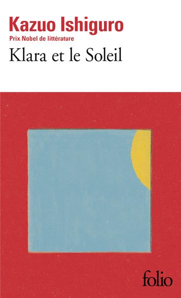 j'aimelaphilo nº 5 : » Klara et le soleil » de Kazuo Ishiguro