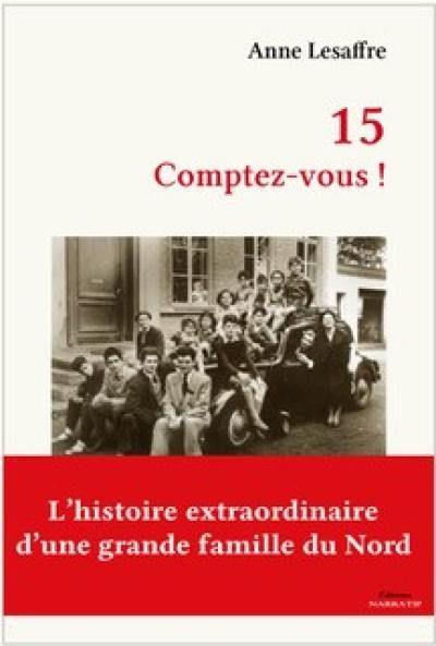 Présentation du livre ” 15, Comptez-vous ! ” d'Anne Lesaffre