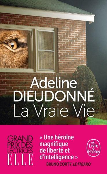 Cercle littéraire :  “ La vraie vie ” Adelaïde Dieudonné