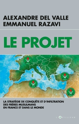 Présentation du livre : “Le projet”  d'Alexandre Del Valle et Emmanuel Razavi, grands reporters