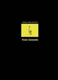 VISTA CANSADA | 9788495634023 | BALLESTER, ARNAL