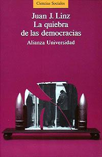 LA QUIEBRA DE LAS DEMOCRACIAS | 9788420624976 | LINZ, JUAN J.