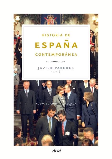 HISTORIA DE ESPAÑA CONTEMPORÁNEA | 9788434469327 | JAVIER PAREDES