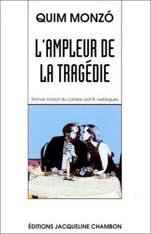 AMPLEUR DE LA TRAGEDIE | 9782877111508 | MONZO Q