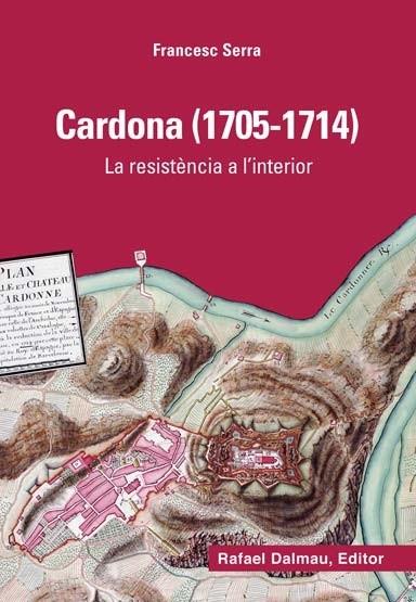 CARDONA (1705-1714) | 9788423207855 | SERRA SELLARÉS, FRANCESC