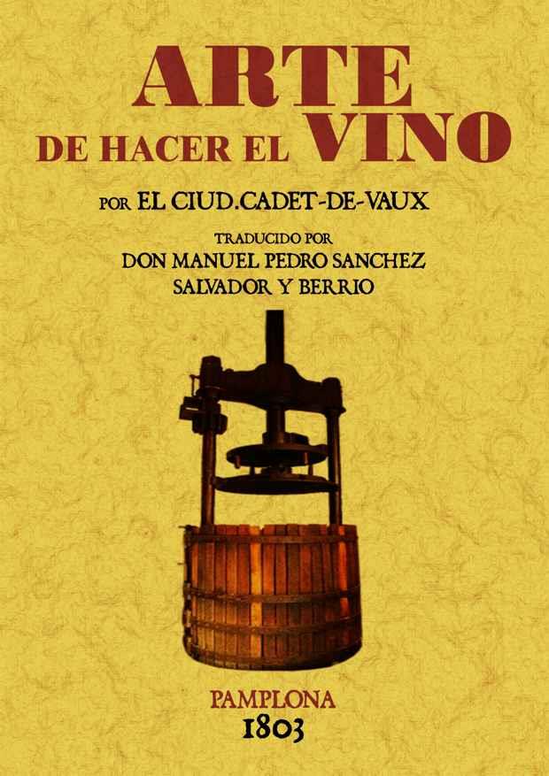 ARTE DE HACER EL VINO | 9788497610933 | CADET DE VAUX