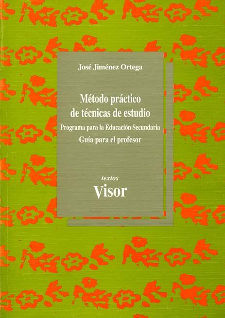 METODO PRACTICO DE TECNICAS DE ESTUDIO.PROFESOR | 9788477745037 | JIMENEZ ORTEGA, JOSE