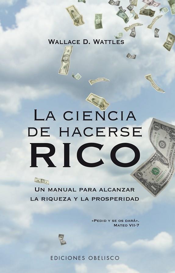 CIENCIA DE HACERSE RICO, LA | 9788497773720 | WATTLES, WALLACE D.