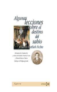 ALGUNAS LECCIONES SOBRE EL DESTINO DEL SABIO | 9788470903595 | FICHTE, JOHANN GOTTLIEB