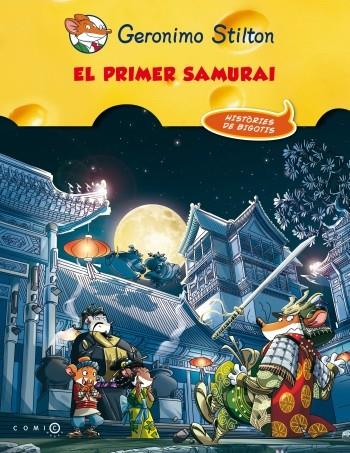 EL PRIMER SAMURAI | 9788499328911 | GERONIMO STILTON