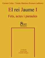 EL REI JAUME I | 9788484159254 | COLÓN DOMENECH, GERMÀ/MARTÍNEZ ROMERO, TOMÀS