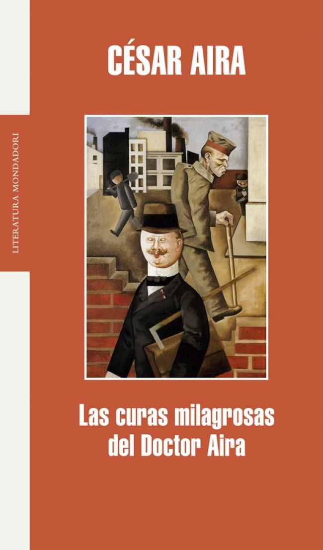 LAS CURAS MILAGROSAS DEL DOCTOR AIRA | 9788439701545 | AIRA,CESAR