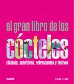 EL GRAN LIBRO DE LOS CÓCTELES | 9788480768481 | LUCAS, BRIAN