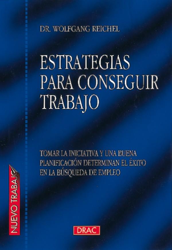ESTRATEGIAS PARA CONSEGUIR TRABAJO | 9788488893420 | REICHEL, WOLFGANG