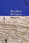 ELS COLORS DE L'AIGUA | 9788484374794 | ISIDRE GRAU