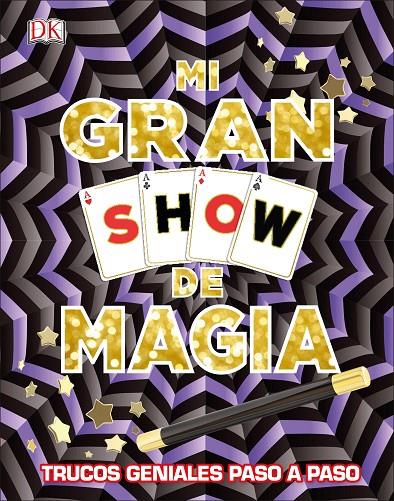MI GRAN SHOW DE MAGIA | 9780241301029 | VARIOS AUTORES