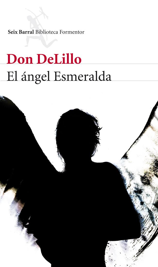 EL ÁNGEL ESMERALDA | 9788432210082 | DON DELILLO