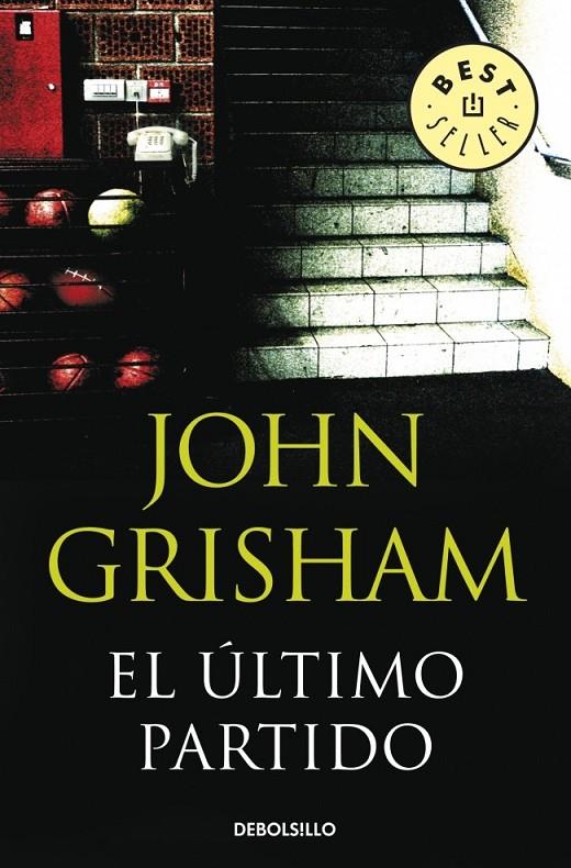 EL ÚLTIMO PARTIDO | 9788483469965 | GRISHAM,JOHN