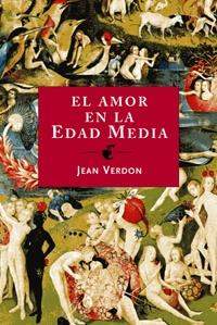 EL AMOR EN LA EDAD MEDIA | 9788449321498 | JEAN VERDON