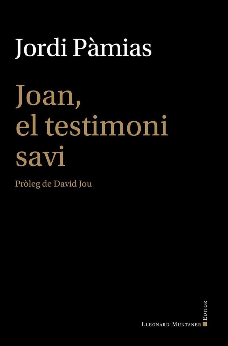 presentació del llibre de poemes : " Joan, el testimoni savi d'en Jordi Pàmies - 