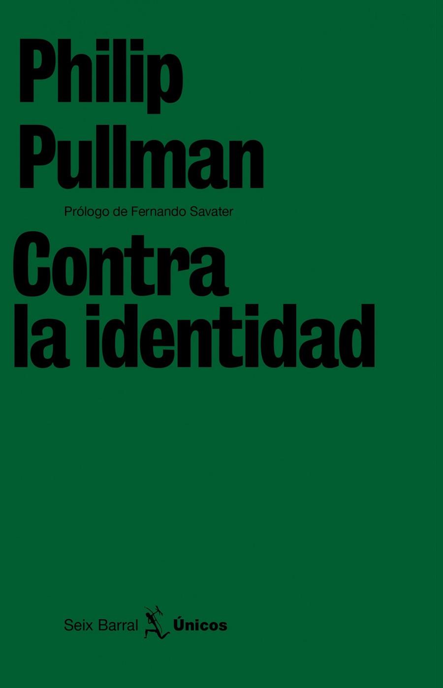 CONTRA LA «IDENTIDAD» | 9788432243202 | PHILIP PULLMAN