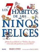 LOS SIETE HÁBITOS DE LOS NIÑOS FELICES | 9788498014006 | COVEY, SEAN/CURTIS, STACY