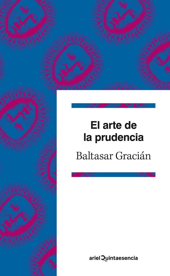 EL ARTE DE LA PRUDENCIA | 9788434400962 | BALTASAR GRACIÁN
