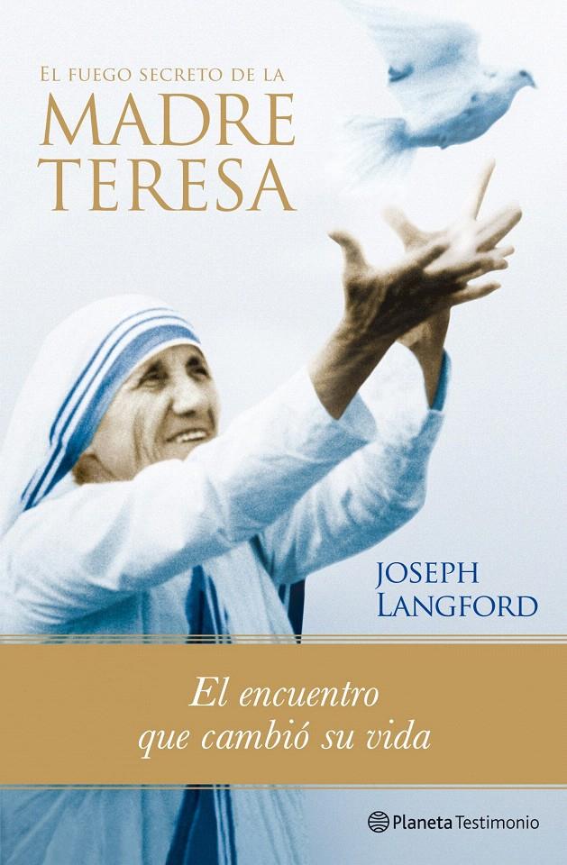 EL FUEGO SECRETO DE LA MADRE TERESA | 9788408088509 | JOSEPH LANGFORD