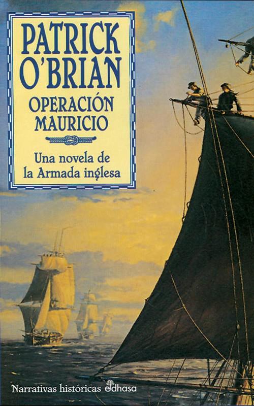 OPERACIÓN MAURICIO (IV) | 9788435006279 | O'BRIAN, PATRICK