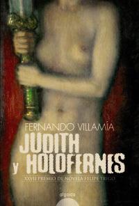 JUDITH Y HOLOFERNES | 9788498771749 | VILLAMÍA, FERNANDO