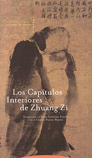 LOS CAPÍTULOS INTERIORES DE ZHUANG ZI | 9788481642391 | ZHUANG ZI